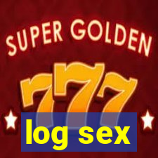 log sex